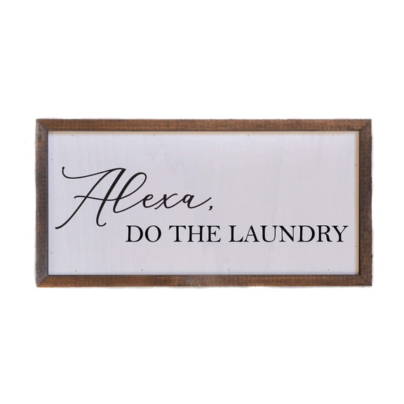 12x6 Alexa, Do The Laundry Wall Sign