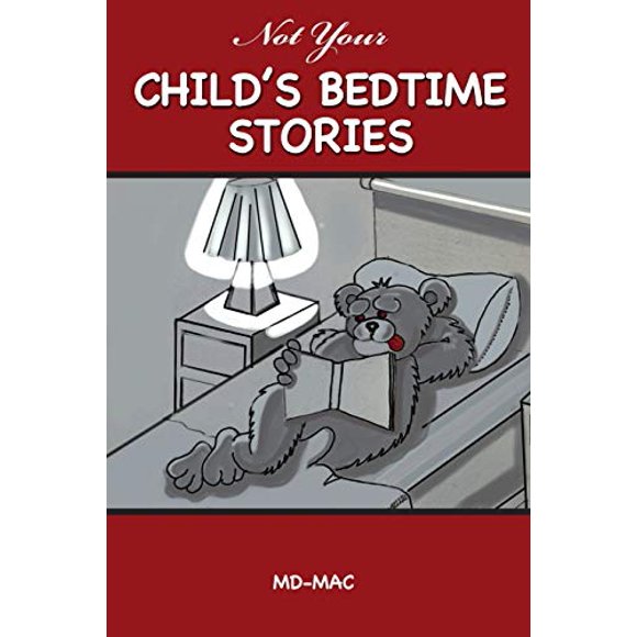 Not Your Child's Bedtime Stories