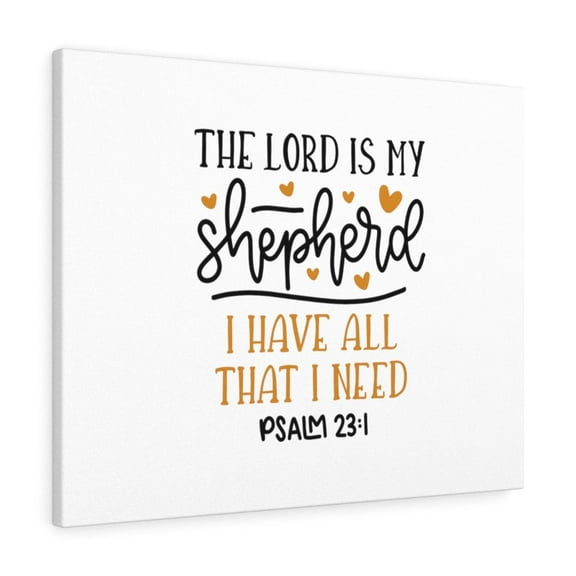 Scripture Walls Psalm 23:1 The Lord Is My Shepherd Bible Verse Canvas Christian Wall Art Ready to Hang Unframed