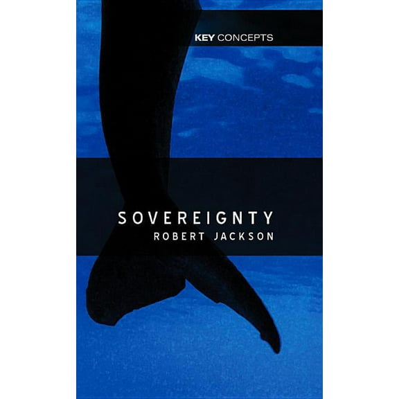 Key Concepts: Sovereignty: Evolution of an Idea (Paperback)