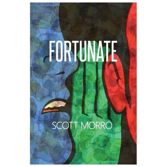 Fortunate (Paperback) by Scott Morro