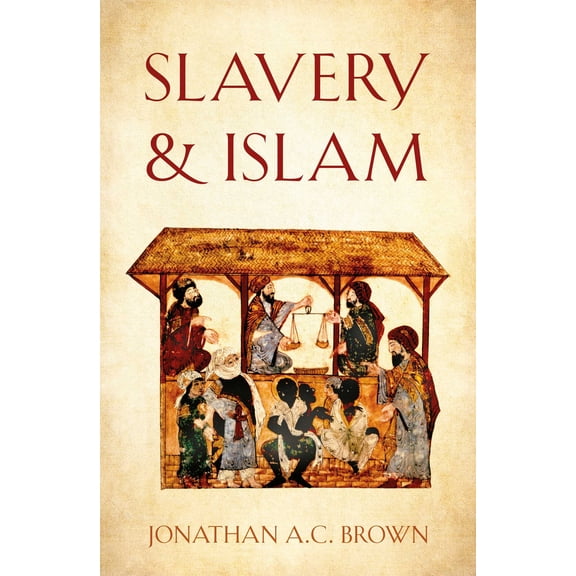 Slavery and Islam (Hardcover)