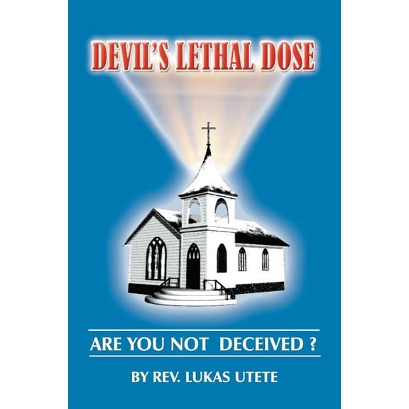 Devil's Lethal Dose, (Paperback)