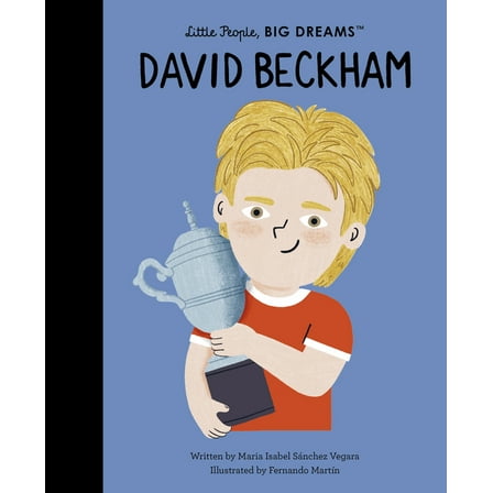Little People, Big Dreams David Beckham, Book 123, (Hardcover)