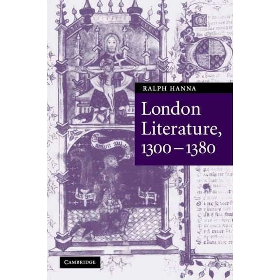 Cambridge Studies in Medieval Literature London Literature, 1300-1380, Book 57, (Hardcover)