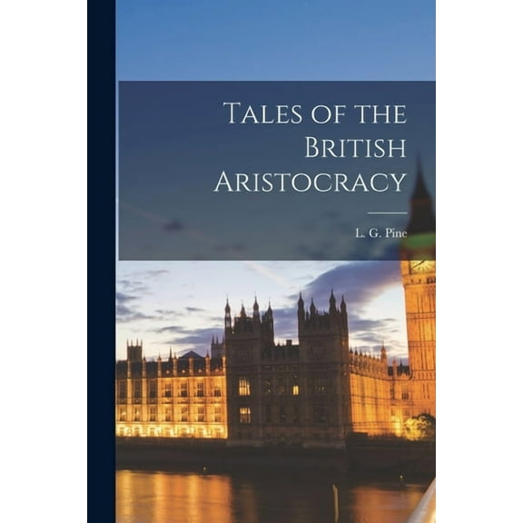 Tales of the British Aristocracy, (Paperback)