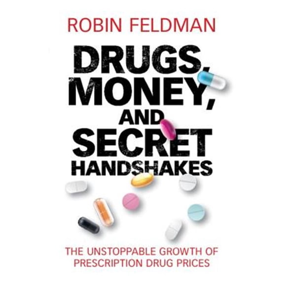 Pre-Owned Drugs, Money, and Secret Handshakes, (Hardcover)