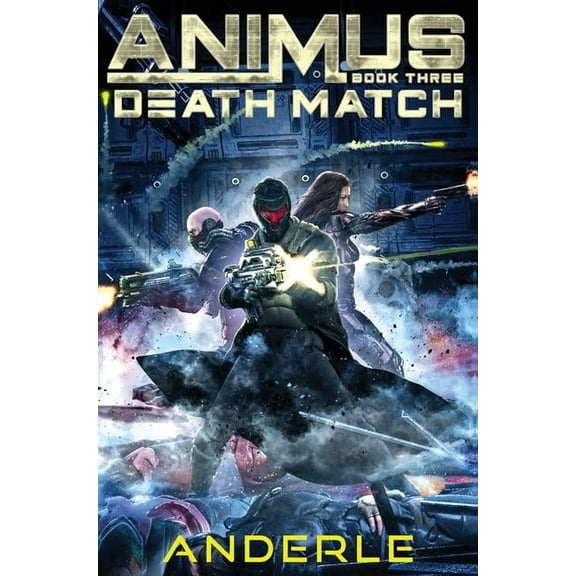 The Animus Death Match, Book 3, (Paperback)