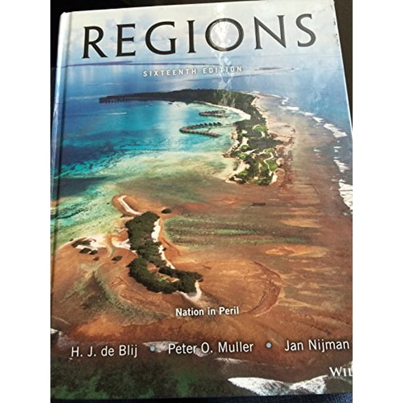 Pre-Owned Geography: Realms, Regions, and Concepts (Hardcover) 1118673956 9781118673959