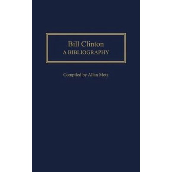 Bill Clinton: une Bibliographie