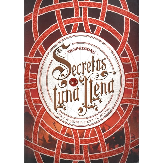 Secretos de la luna Llena 3 Despedidas laGalera 9788424663568