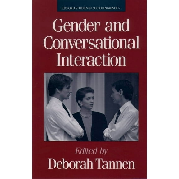 Oxford Studies in Sociolinguistics Gender and Conversational Interaction, (Paperback)