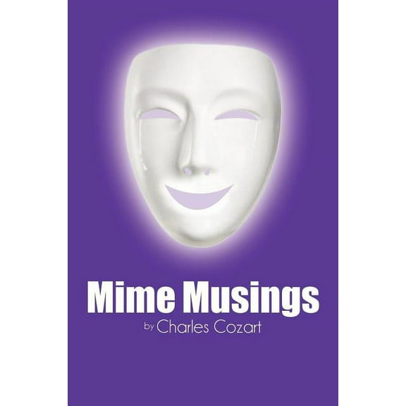Mime Musings