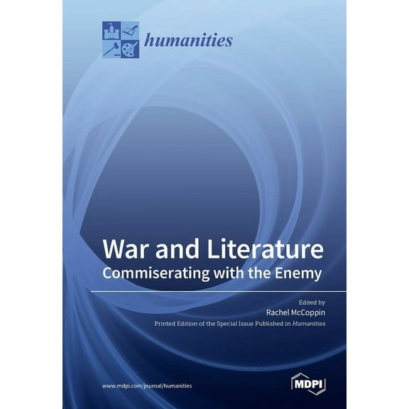 War and Literature: Commiserating with the Enemy, (Paperback)