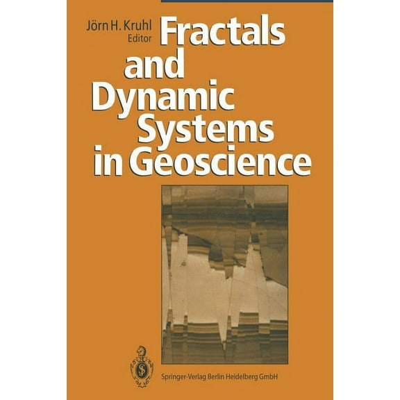 Fractals and Dynamic Systems in Geoscience, (Paperback)
