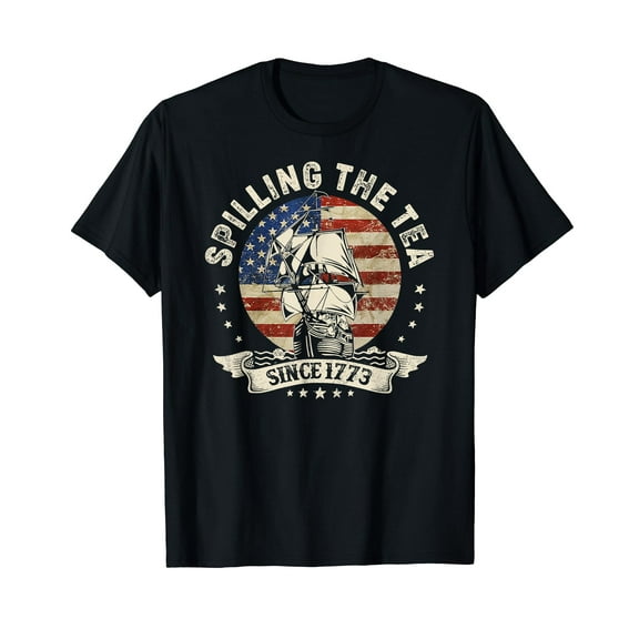 Spilling The Tea Since 1773 Shirt Patriotic 4th Of July Black T-shirt Short Sleeve Tee