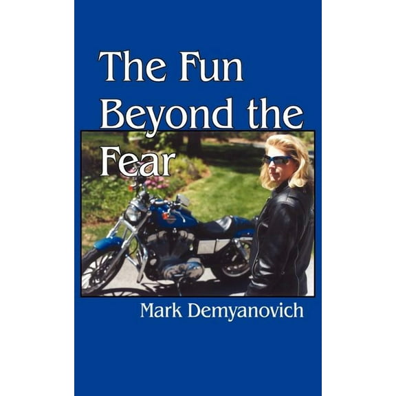 The Fun Beyond the Fear