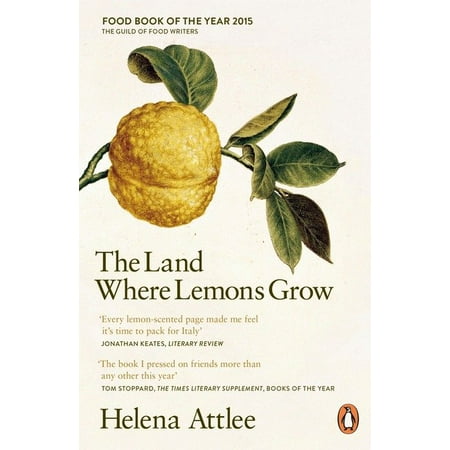 The Land Where Lemons Grow : The Story Of Italy And Its Citrus