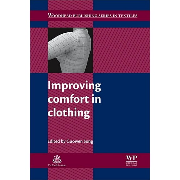 Woodhead Publishing Textiles Improving Comfort in Clothing, (Paperback)