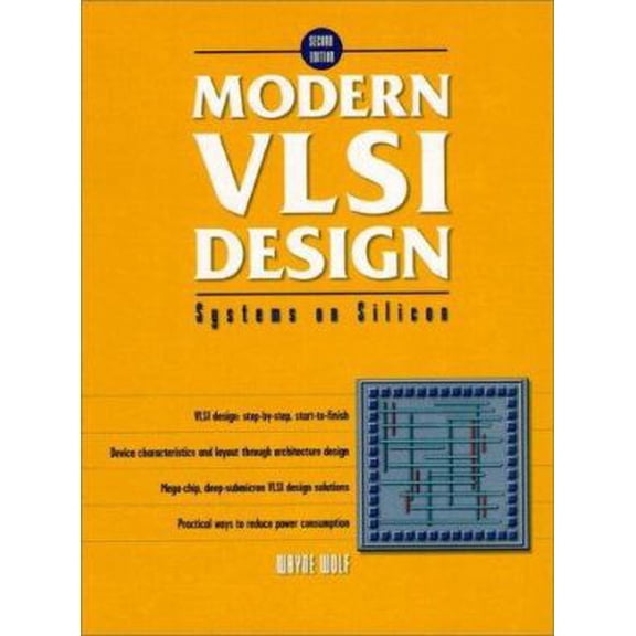 Pre-Owned Modern VLSI Design: Systems on Silicon (2nd Edition) (Hardcover) 0139896902 9780139896903