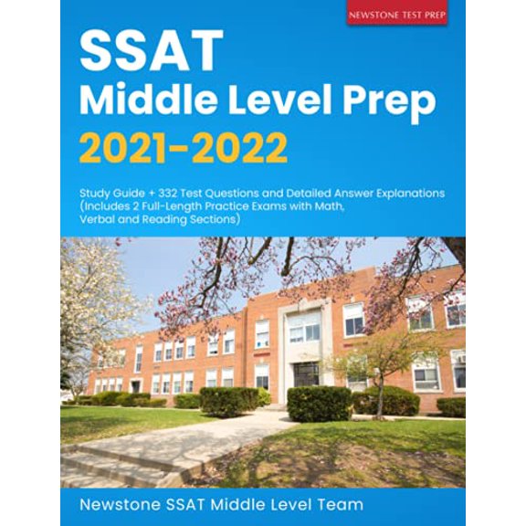 Pre-Owned SSAT Middle Level Prep 2021-2022: Study Guide + 332 Test Questions and Detailed Answer Explanations (Includes 2 Full-Length Practice Exams with Math, Verbal and Reading Sections)