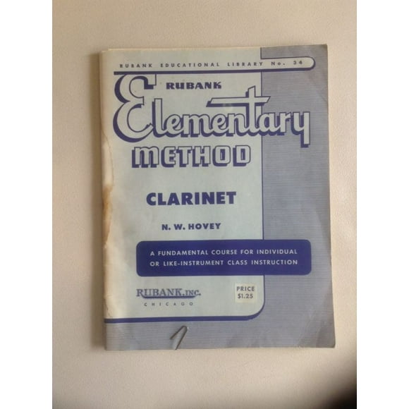 Rubank Méthode Primaire - Clarinette - un Cours Fondamental pour Instruction de Classe sur Instruments Individuels Ou Assortis