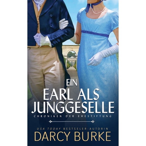 Ein Earl als Junggeselle, (Paperback)