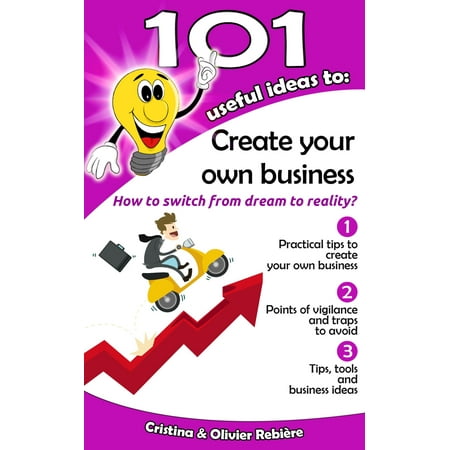 101 useful ideas to... Create your own business - (Best Family Owned Business Ideas)