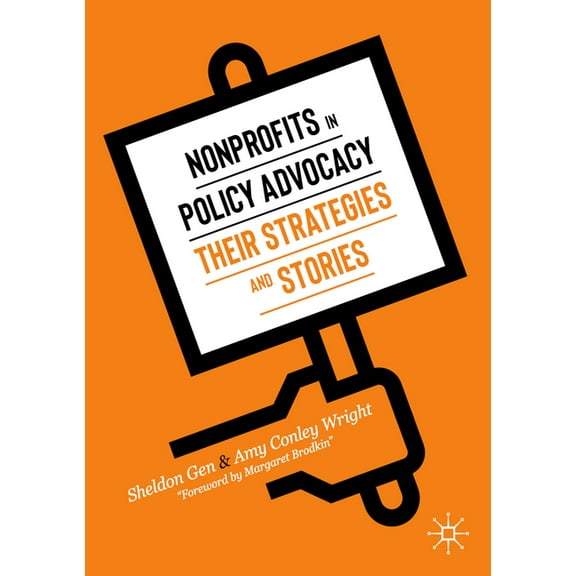 Nonprofits in Policy Advocacy: Their Strategies and Stories, (Paperback)