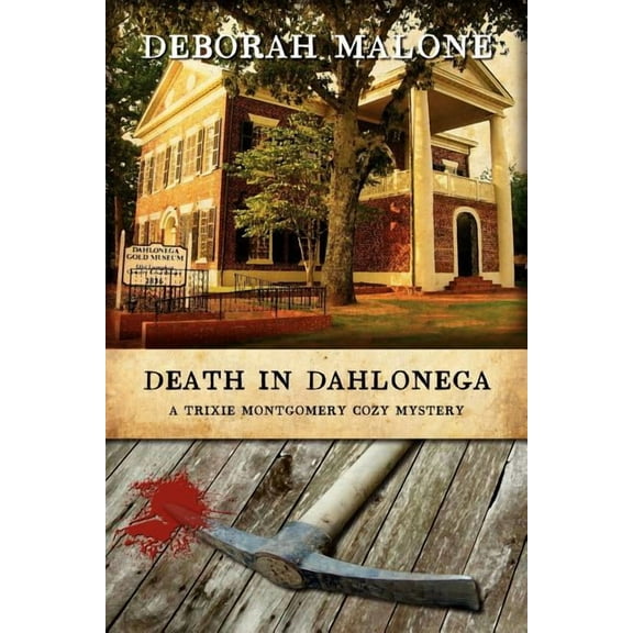 Death in Dahlonega, (Paperback)