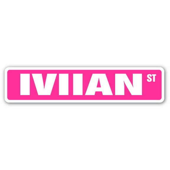 IVIIAN Street Sign Childrens Name Room Sign | Indoor/Outdoor |  24" Wide