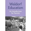 Understanding Waldorf Education: Teaching from the inside out (Paperback)