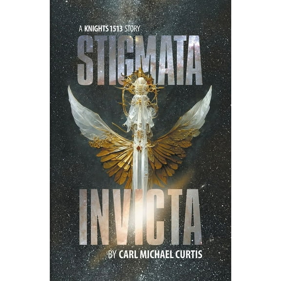 Knights 15 13 Stigmata Invicta, Book 1, (Paperback)