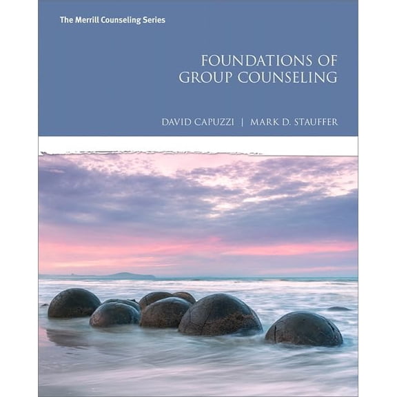 Pre-Owned Foundations of Group Counseling (Paperback) 0134844807 9780134844800