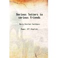 thumbnail image 1 of Lettres Sérieuses aux Amis Sérieux [Couverture Rigide], 1 of 1