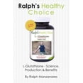 thumbnail image 2 of Ralph's Healthy Choice : L-Glutathione - Science, Production & Benefits (Hardcover), 2 of 2