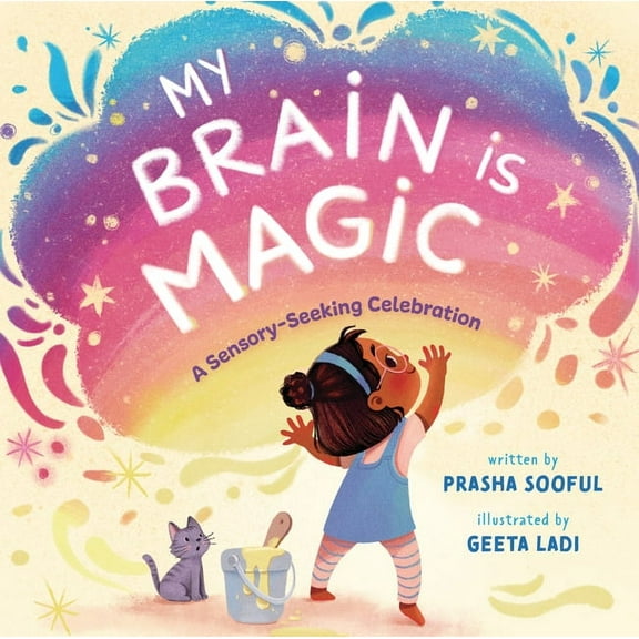 My Brain Is Magic: A Sensory-Seeking Celebration, (Hardcover)
