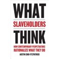 thumbnail image 3 of What Slaveholders Think: How Contemporary Perpetrators Rationalize What They Do, 3 of 3