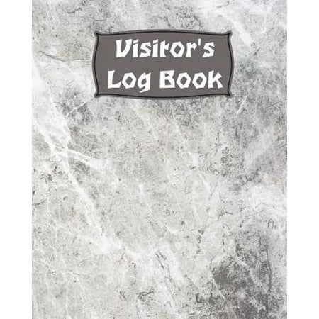 Visitor Log Book: Guest Login Notebook, Record Guest Sign-In, Registration Book. For Signing In and Out, 8 x 10, 75 Single Sided Lined P Paperback