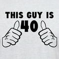 thumbnail image 3 of CafePress - This Guy Is 40 T Shirt - Men's Classic Graphic T-Shirt, 3 of 4
