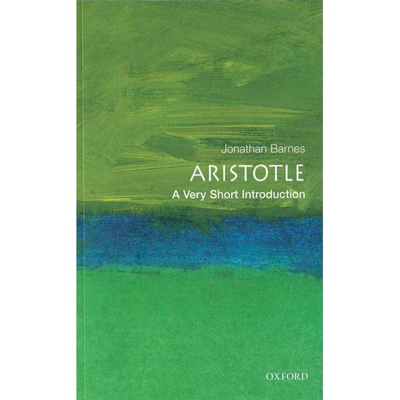 Very Short Introductions Aristotle: A Very Short Introduction, Book 32, (Paperback)