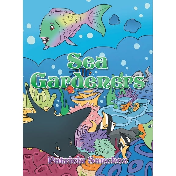 Sea Gardeners, (Hardcover)
