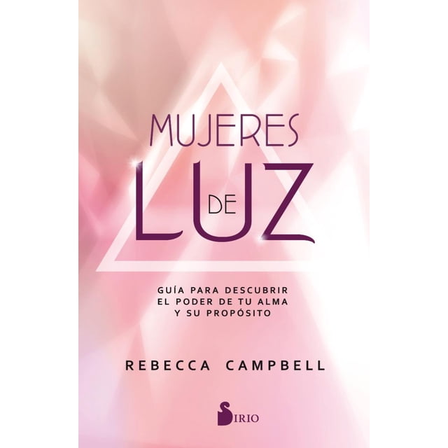 Libro Mujeres de Luz SIRIO REBECCA CAMPBELL