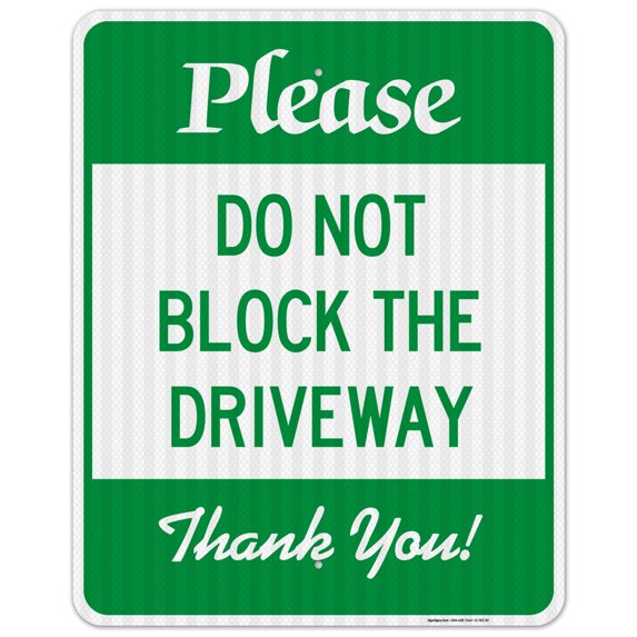 Do Not Block The Driveway Sign,