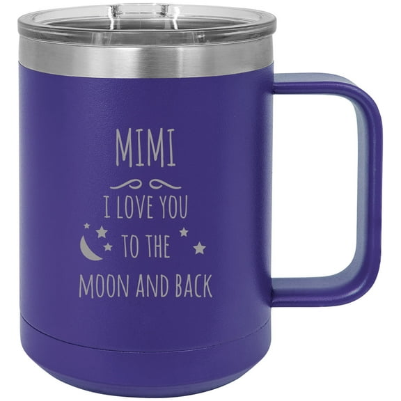 Mimi - I love you to the Moon and Back Stainless Steel Vacuum Insulated 15 Oz Engraved Travel Coffee Mug with Slider Lid, Purple