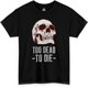 thumbnail image 4 of Camiseta de Motociclista Too Dead to Die - Estampado Gótico XL - 100% Algodón, 4 of 7