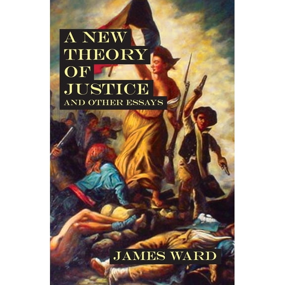 A New Theory of Justice and Other Essays, (Paperback)