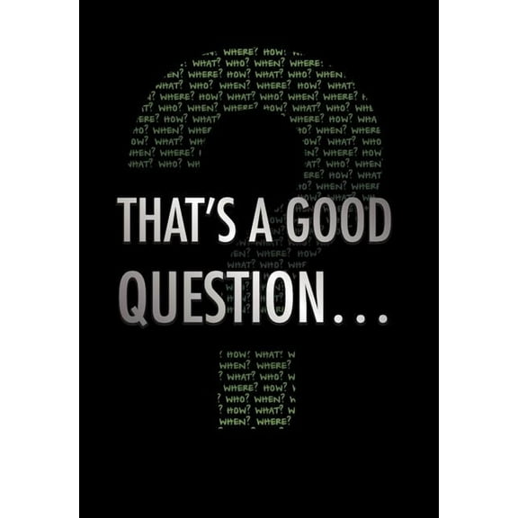 That's a Good Question... (Hardcover)