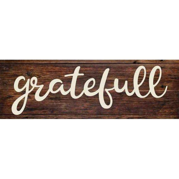 Gratefull Rustic Looking Wood Sign Wall Décor Gift 6 x 18 Wood Sign B3-06180028092