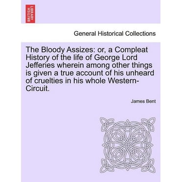 The Bloody Assizes (Paperback)